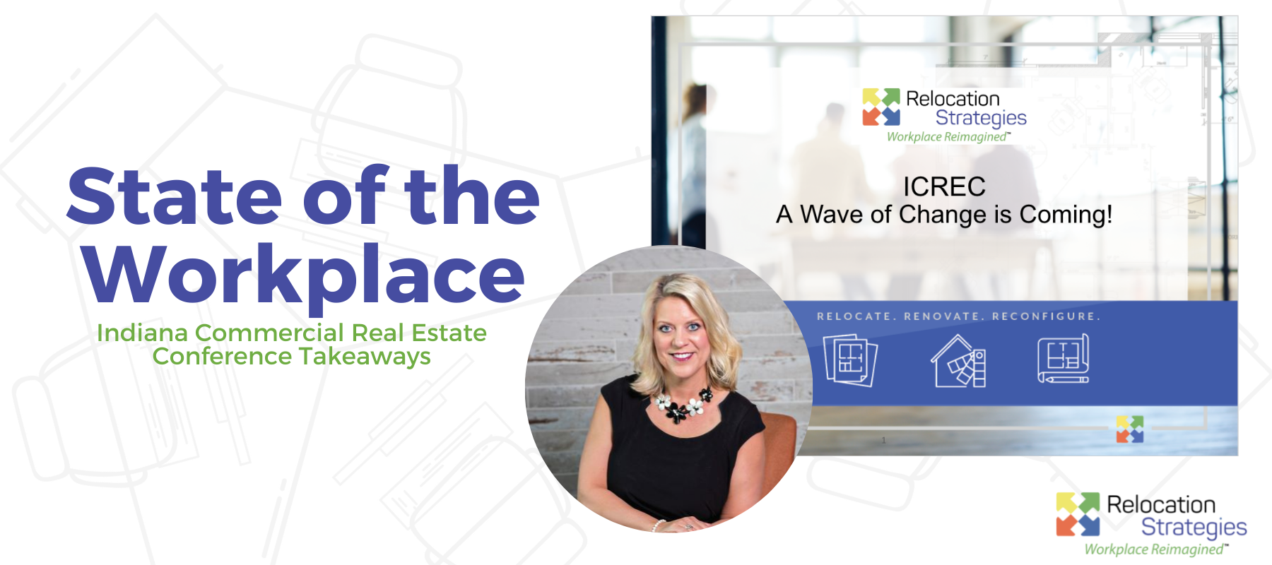 Commercial Real Estate Conference Takeaways: State of the Workplace